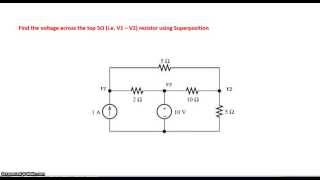 Circuit Analysis using Superposition principle [upl. by Nerag]