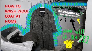 How to wash dry clean only wool overcoat at home [upl. by Oruntha]