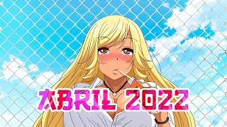 Estrenos Animes H ABRIL 2022 [upl. by Helyn]