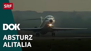 Flugzeugkatastrophe Zürich Flughafen  Der Absturz der Alitalia im Jahr 1990  Doku  SRF Dok [upl. by Idnahs]