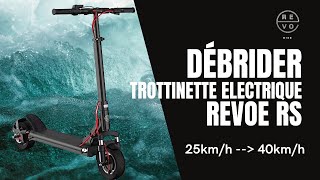 TUTO Débrider Trottinette Électrique Revoe RS 40kmh [upl. by Perlman]