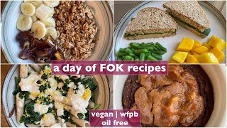 Eating Forks Over Knives Recipes For a Day  VEGAN  WFPB [upl. by Dhaf]