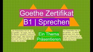 Ein Thema präsentieren amp Über ein Thema sprechen B1 [upl. by Lennad]