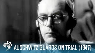 Auschwitz Guards On Trial 1947  British Pathé [upl. by Ydak976]