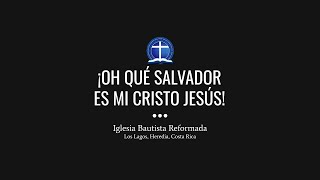 ¡Oh qué Salvador es mi Cristo Jesús [upl. by Lulu137]