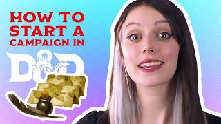 How to Start Your Own Campaign in Dungeons amp Dragons [upl. by Tenahs794]