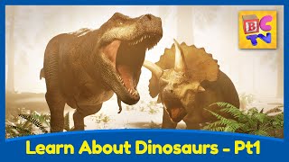 Learn About Dinosaurs Part 1  TRex Triceratops and More  Educational Video for Kids [upl. by Novi]