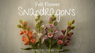 How to Make Felt Flower  Snapdragons [upl. by Anerol]