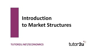 Introduction to Market Structures Introduction  Economics Revision [upl. by Brandice107]