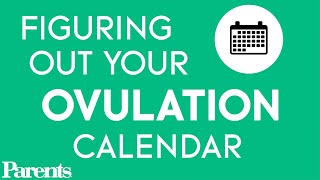 Your Ovulation Calendar When Are You Most Likely to Get Pregnant  Pregnancy Questions  Parents [upl. by Leandro735]