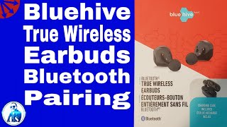 Bluehive True Wireless Earbuds Pairing Bluetooth [upl. by O'Driscoll]