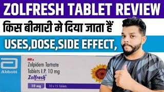 Zolfresh Tablet Review In Hindi  Zolpidem Tartrate UsesMode Of Action amp Side Effects In Hindi [upl. by Ylrebmic]