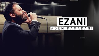 Ezani  Adem Ramadani [upl. by Ube]