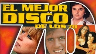 El Mejor Disco de los 70 Vol1  La Mejor Música de los 70 [upl. by Ardnazil461]