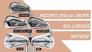 Mizuno JPX 921 Irons  Expert Review of all 5 heads [upl. by Lennahc]