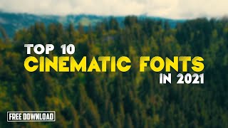 Top 10 Cinematic fonts  2021  Free Download [upl. by Marrin]