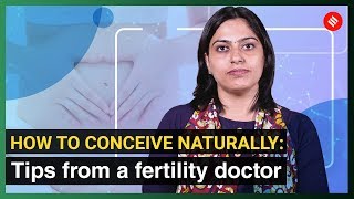 How To Conceive Naturally Tips From A Fertility Doctor [upl. by Fons]