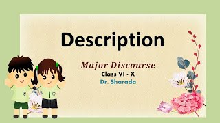 Description  Major Discourse  Classes VI to X  English  DrSharada [upl. by Claudia]