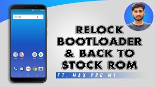 Back to Stock ROM and Relock Bootloader Asus Zenfone Max Pro M1 [upl. by Kieffer]