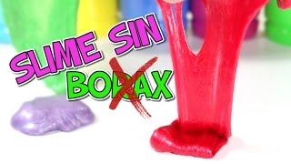 Como hacer SLIME SIN BORAX NI DETERGENTE [upl. by Sugirdor]