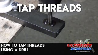 How to tap threads using a drill [upl. by Reichel]