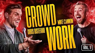 Chaos Vs Crowds Volume 1  Live from Phoenix AZ with MikeCannonComedy [upl. by Acirret]