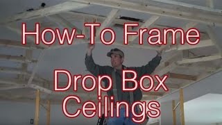 Howto Frame Drop Box Ceilings Home Renovation Tips [upl. by Idnal610]