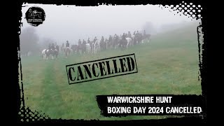 Warwickshire Hunt Boxing Day 2024 Cancelled [upl. by Aisan]