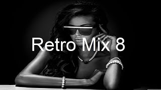 RETRO MIX Part 8 Best Deep House Vocal amp Nu Disco [upl. by Melas]