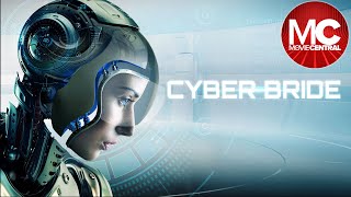 Cyber Bride  2019  Full Movie [upl. by Dessma]