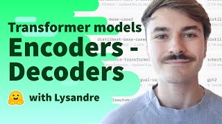 Transformer models EncoderDecoders [upl. by Aleda]