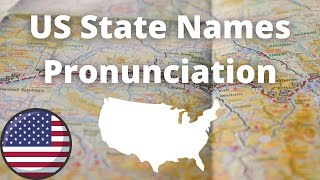 US State Names Pronunciation  American Accent [upl. by Esyned622]