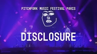 Disclosure  FULL SET  Pitchfork Music Festival Paris 2013 [upl. by Dylane]