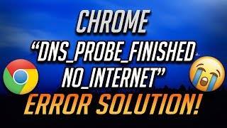 FIX DNSPROBEFINISHEDNOINTERNET in Google Chrome 2025 [upl. by Nahs571]