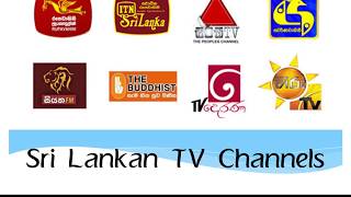 Sri Lankan TV Channels [upl. by Nickolas261]