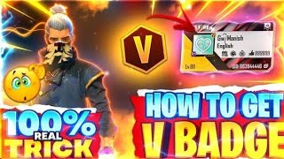 HOW TO GET V BADGE😱🤯 THINGS YOU DONT KNOW ABOUT FREE FIRE🔥 3 [upl. by Ellehcirt]