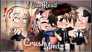 I Can Read My Crushs Mind  Gacha Life  GLMM [upl. by Sybil24]