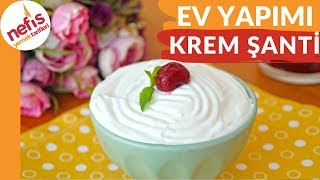 KATKISIZ ✅ Ev Yapımı Krem Şanti Tarifi  Tamamı evde olan malzemeler  Nefis Yemek Tarifleri [upl. by Burkhart]