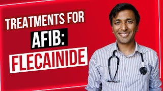 Treatments for Afib Flecainide [upl. by Gnilrac]