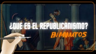 ¿QUE ES EL REPUBLICANISMO en minutos [upl. by Grube]