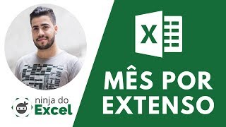 Mês por Extenso no Excel com a função TEXTO [upl. by Htebazle516]