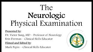 The Neurologic Physical Examination [upl. by Valaree709]