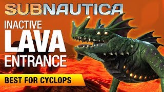 Inactive Lava Zone BEST Entrance  SUBNAUTICA [upl. by Nylidnarb184]