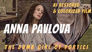 1915 Ballerina Anna Pavlova starring in a movie quotThe Dumb Girl of Porticiquot [upl. by Noah]