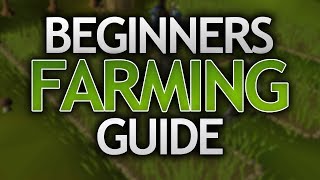 Beginners Farming Guide for OSRS [upl. by Alyacim930]