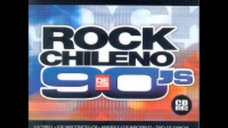 ANTOLOGÍA DEL ROCK CHILENO DE LOS 90s full álbum disco 1 [upl. by Eedebez429]