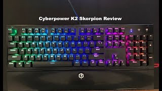 K2 Skorpion Cyberpower RGB Gaming Keyboard ReviewFeature Details [upl. by Labors889]