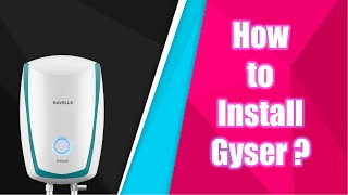 How to install Geyser  Havells Instanio 3LTR [upl. by Yehudit404]