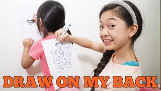 DRAW ON MY BACK CHALLENGE [upl. by Prader]