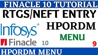 Finacle 10 Tutorial  HPORDM Menu  how to enter RTGS NEFT in finacle 10  Learn and gain [upl. by Ijat]